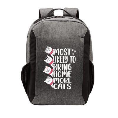 Most Likely To Bring Home More Cats Lover Adopt A Cat Women Vector Backpack