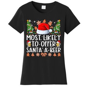 Most Likely To Offer Santa A Beer Christmas Shirts For Family Women's T-Shirt