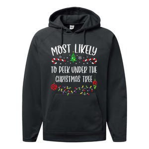 Most Likely To Peek Under The Christmas Tree Funny Christmas Family Matching C Performance Fleece Hoodie