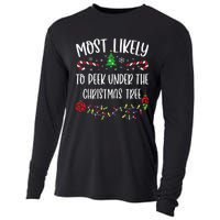 Most Likely To Peek Under The Christmas Tree Funny Christmas Family Matching C Cooling Performance Long Sleeve Crew