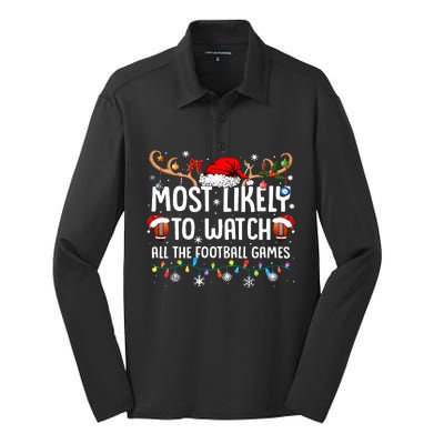 Most Likely To Watch All The Football Games Christmas Family  Silk Touch Performance Long Sleeve Polo