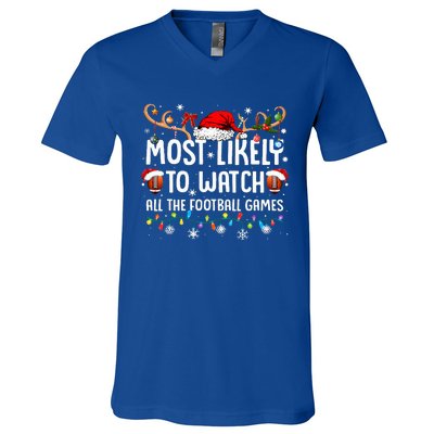 Most Likely To Watch All The Football Games Christmas Family  V-Neck T-Shirt