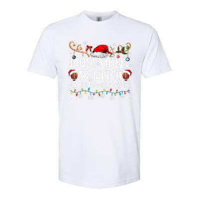 Most Likely To Watch All The Football Games Christmas Family  Softstyle CVC T-Shirt