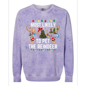 Most Likely To Pet The Reindeer Pjs Matching Xmas Lights Meaningful Gift Colorblast Crewneck Sweatshirt