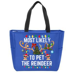 Most Likely To Pet The Reindeer Pjs Matching Xmas Lights Meaningful Gift Zip Tote Bag