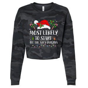 Most Likely To Start All The Shenanigans Christmas Family  Cropped Pullover Crew