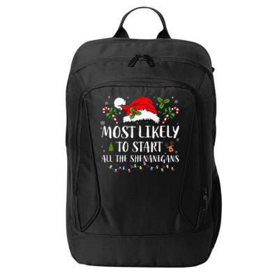 Most Likely To Start All The Shenanigans Christmas Family  City Backpack