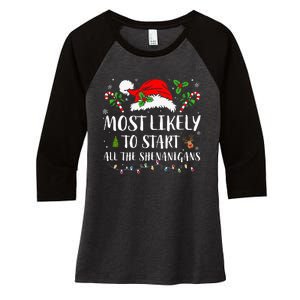 Most Likely To Start All The Shenanigans Christmas Family  Women's Tri-Blend 3/4-Sleeve Raglan Shirt