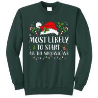 Most Likely To Start All The Shenanigans Christmas Family  Sweatshirt