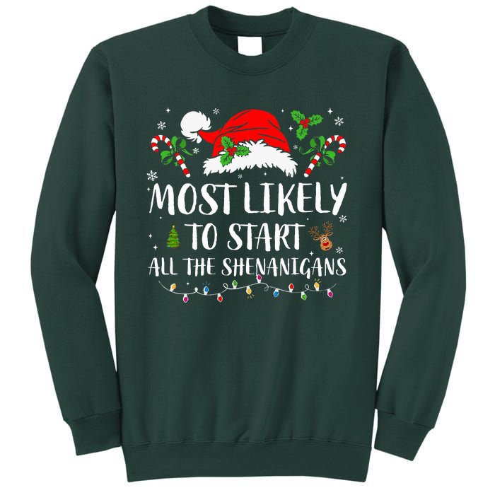 Most Likely To Start All The Shenanigans Christmas Family  Sweatshirt