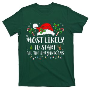 Most Likely To Start All The Shenanigans Christmas Family  T-Shirt