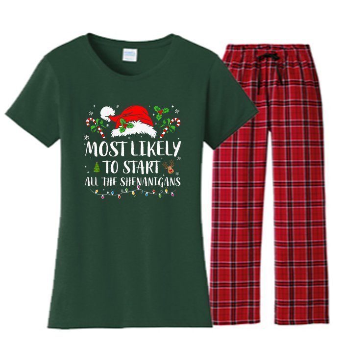 Most Likely To Start All The Shenanigans Christmas Family  Women's Flannel Pajama Set