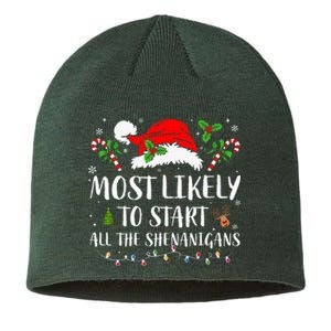 Most Likely To Start All The Shenanigans Christmas Family  Sustainable Beanie