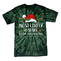 Most Likely To Start All The Shenanigans Christmas Family  Tie-Dye T-Shirt