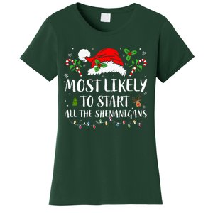 Most Likely To Start All The Shenanigans Christmas Family  Women's T-Shirt