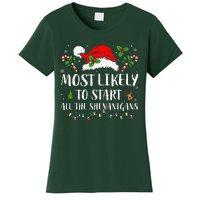 Most Likely To Start All The Shenanigans Christmas Family  Women's T-Shirt