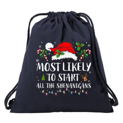 Most Likely To Start All The Shenanigans Christmas Family  Drawstring Bag