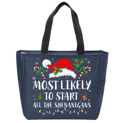 Most Likely To Start All The Shenanigans Christmas Family  Zip Tote Bag