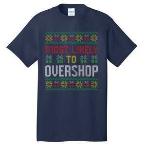 Most Likely To Overshop Shopping Squad Family Christmas Tall T-Shirt