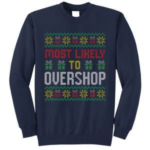 Most Likely To Overshop Shopping Squad Family Christmas Tall Sweatshirt