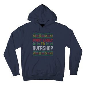 Most Likely To Overshop Shopping Squad Family Christmas Tall Hoodie