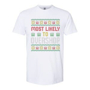 Most Likely To Overshop Shopping Squad Family Christmas Softstyle CVC T-Shirt