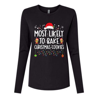 Most Likely To Bake Christmas Cookies Funny Baker Christmas Womens Cotton Relaxed Long Sleeve T-Shirt