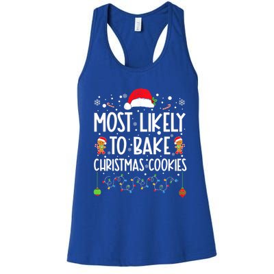 Most Likely To Bake Christmas Cookies Funny Baker Christmas Women's Racerback Tank