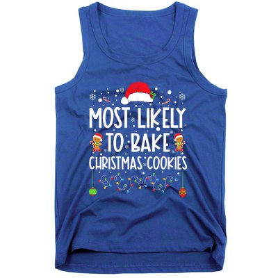 Most Likely To Bake Christmas Cookies Funny Baker Christmas Tank Top