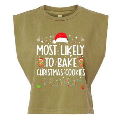 Most Likely To Bake Christmas Cookies Funny Baker Christmas Garment-Dyed Women's Muscle Tee