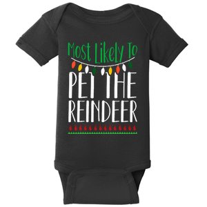 Most Likely To Pet The Reindeer Christmas Family Baby Bodysuit