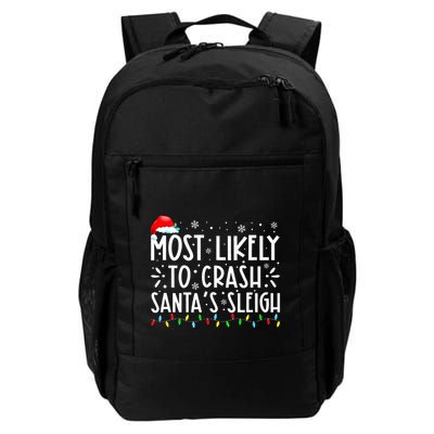 Most Likely To Crash SantaS Sleigh Backpack