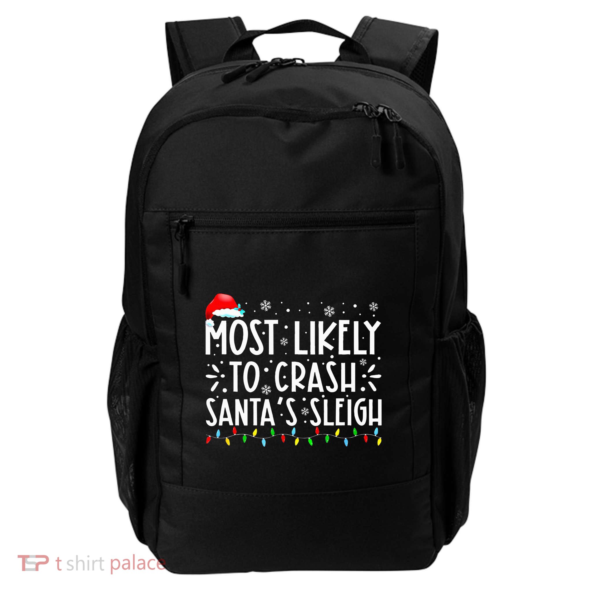 Most Likely To Crash SantaS Sleigh Backpack