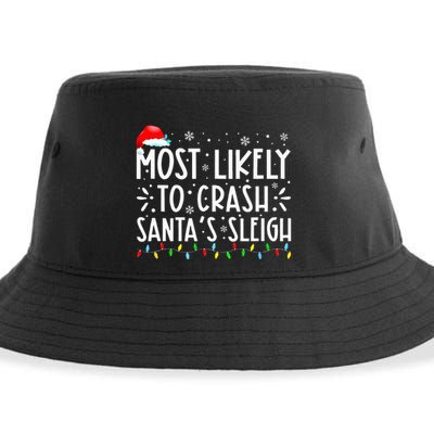 Most Likely To Crash SantaS Sleigh Sustainable Bucket Hat