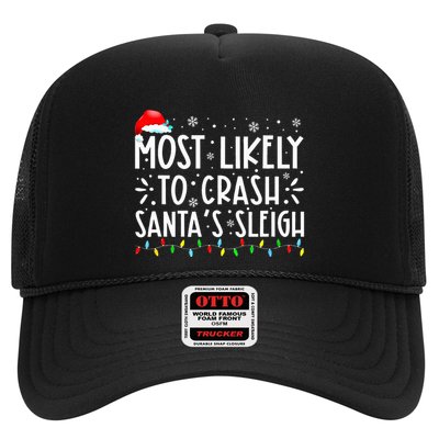 Most Likely To Crash SantaS Sleigh Trucker Hat