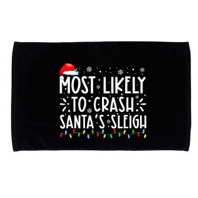 Most Likely To Crash SantaS Sleigh Microfiber Hand Towel