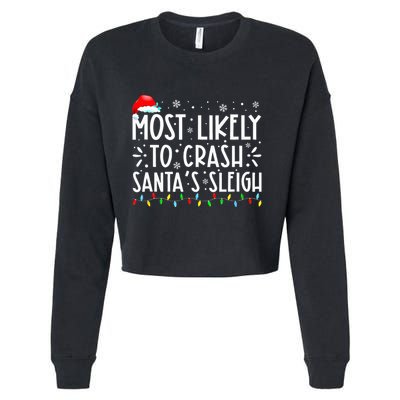Most Likely To Crash SantaS Sleigh Cropped Pullover Crew