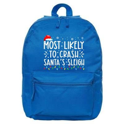 Most Likely To Crash SantaS Sleigh 16 in Basic Backpack