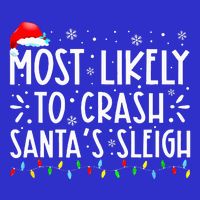 Most Likely To Crash SantaS Sleigh Zip Tote Bag