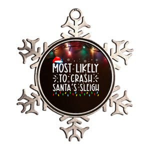 Most Likely To Crash SantaS Sleigh Metallic Star Ornament