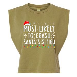 Most Likely To Crash SantaS Sleigh Garment-Dyed Women's Muscle Tee