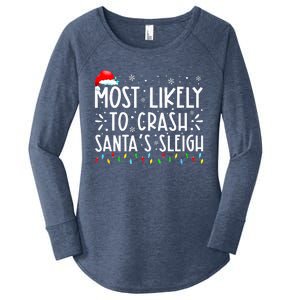 Most Likely To Crash SantaS Sleigh Women's Perfect Tri Tunic Long Sleeve Shirt