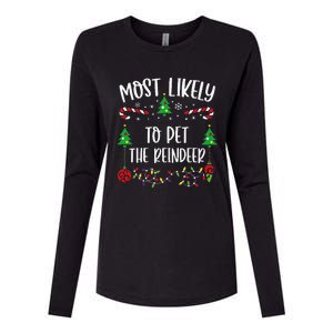 Most Likely To Pet The Reindeer Funny Christmas Family Matching Cute Christmas Womens Cotton Relaxed Long Sleeve T-Shirt