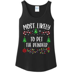 Most Likely To Pet The Reindeer Funny Christmas Family Matching Cute Christmas Ladies Essential Tank