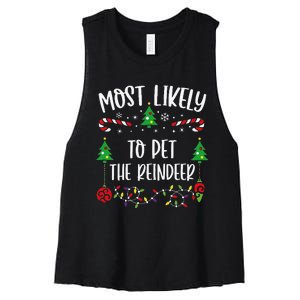 Most Likely To Pet The Reindeer Funny Christmas Family Matching Cute Christmas Women's Racerback Cropped Tank