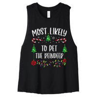 Most Likely To Pet The Reindeer Funny Christmas Family Matching Cute Christmas Women's Racerback Cropped Tank