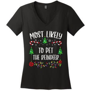 Most Likely To Pet The Reindeer Funny Christmas Family Matching Cute Christmas Women's V-Neck T-Shirt