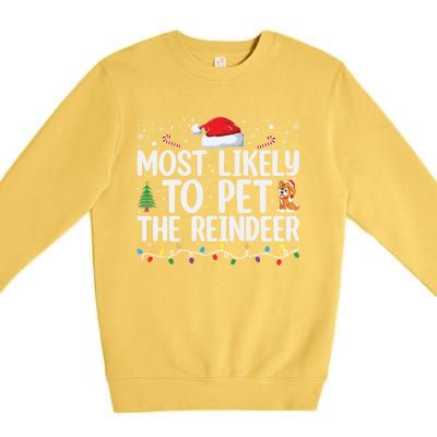 Most Likely To Pet The Reindeer Family Matching Xmas Premium Crewneck Sweatshirt