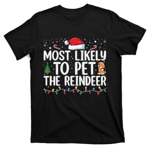 Most Likely To Pet The Reindeer Family Matching Xmas T-Shirt