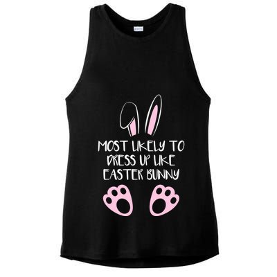 Most Likely To Dress Up Like Easter Bunny Easter Sunday Ladies PosiCharge Tri-Blend Wicking Tank